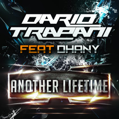 Dario Trapani feat Dhany "Another Lifetime"