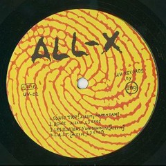 All - X - Sonic Trip - UV - 1993