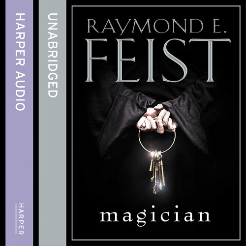 Magician, by Raymond E. Feist, read by Peter Joyce