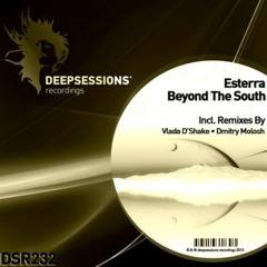 Esterra - Beyond The South (Vlada D'Shake Sunset Remix) [Deepsessions Recordings]