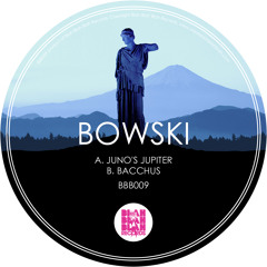 Bowski - Juno's Jupiter BBB009 (Out Now) 96kbps