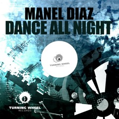 Manel Diaz - Dance all night (original mix)