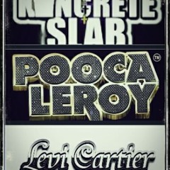 FUCC SHYT-KONCRETE SLAB FEATURING POOCA LEROY & LEVI CARTIER PRODUCED YUNG THUGGIN