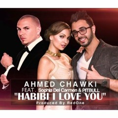 Habibi I Love-You Ahmed Chawki ft-Pitbull)(Intro Besito En La Boca)