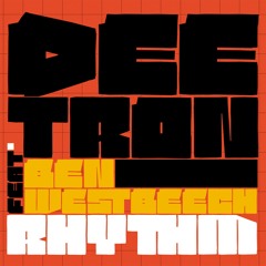 Deetron feat. Ben Westbeech - Rhythm
