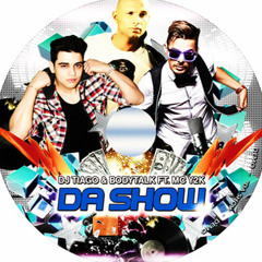DJ TIAGO & BODYTALK ft. MC Y2K - DA SHOW (demo)