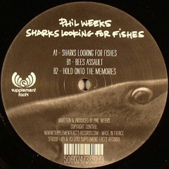 Phil Weeks -  Sharks Looking For Fishes