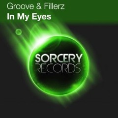 Groove & Fillerz - In My Eyes (Lord Sonah Remix)