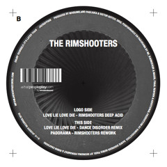 The Rimshooters - Love Lie Love Die (The Rimshooters Deep Acid) JackOff Records *Preview