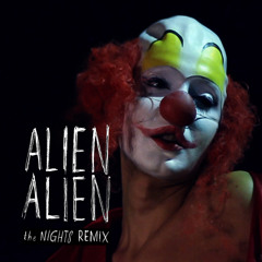 ALIEN ALIEN - Monday (Andre VII Remix)