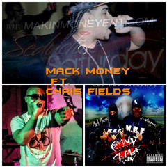 Mack Money , Chris Field - "On My Way" Ft. J Whispers