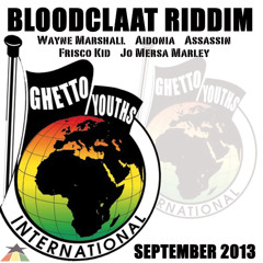 Wayne Marshall - Bloodclaat [Bloodclaat Riddim / Ghetto Youths International 2013]
