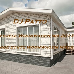 DJ Patto Woonwagen Mix Officieel 2013