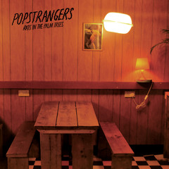 Popstrangers - Rats In The Palm Trees