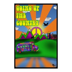 Going Up The Country - Canned Heat