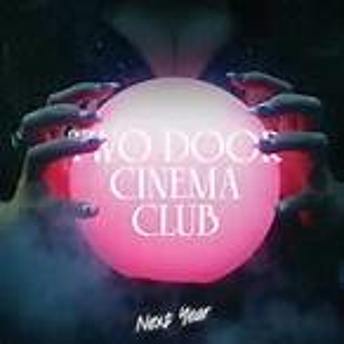 Two Door Cinema Club - Next Year (JBAG remix) (Kitsuné COOP)