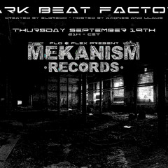 Dark Beat Factory #060 - Special Mekanism Records - FLO & FLEX