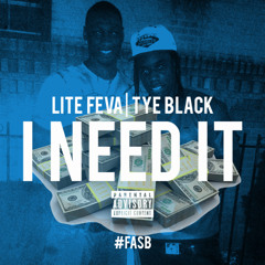I NEED IT - TYE BLACK & LITE FEVA