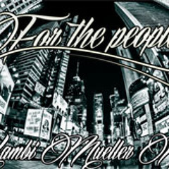 For The People- Mueller ft. Dank, Nano (Prod. by Pete Rock)