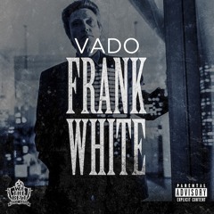 Vado - Frank White