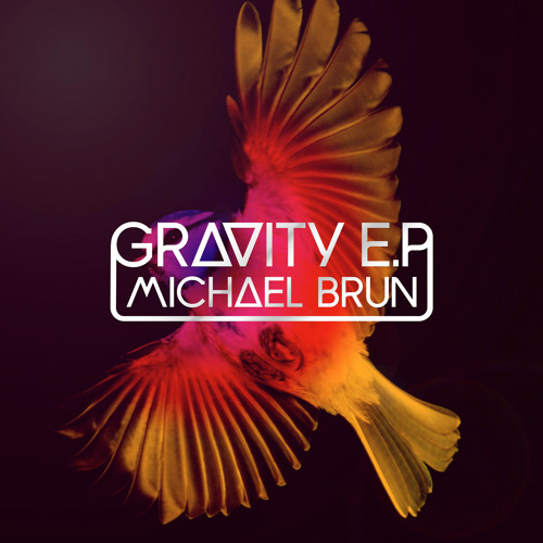 Michael Brun - Gravity (Original Mix)