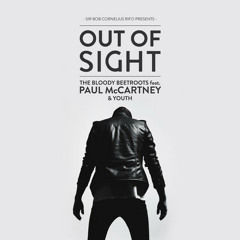 The Bloody Beetroots feat. Paul McCartney & Youth 'Out Of Sight' (Riva Starr Raw Dub)