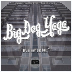 01. Big Dog Yogo - Brum Town Bad Boyz ft. Bomma B (OUT NOW)