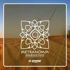 METRANOMM - Arabian fake