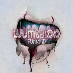 Wumbaloo - Funky ID (Original Mix)
