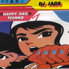 DJ Jade - Happy NRG Techno - Side A
