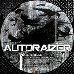 Corbeau - Autoraizer :(Locktite remix)