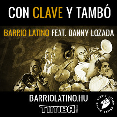 Con Clave y Tambo feat. Danny Lozada (TIMBA)