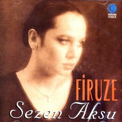 Sezen Aksu - Firuze (Orijinal Plak Kayıt)