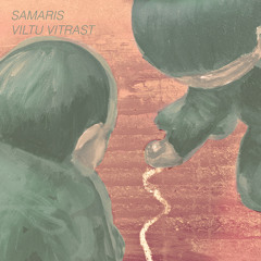 Samaris - Viltu Vitrast