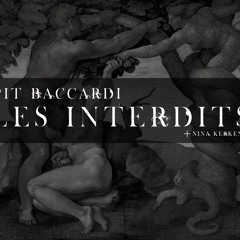 Pit Baccardi - Les Interdits (Feat. NiNa KerKena)