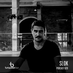 Turquoise Blue Podcast 020 Slok