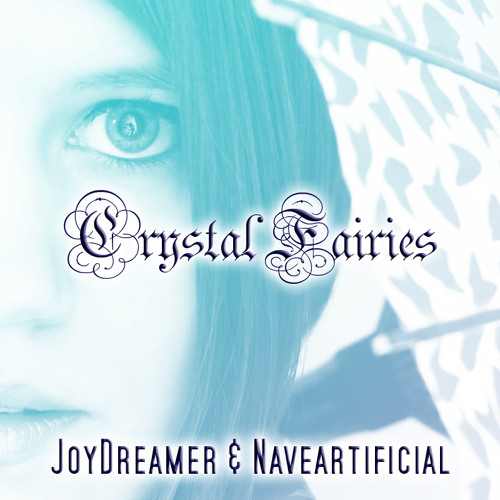 Crystal Fairies (Original Song)