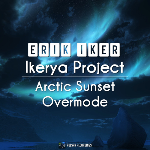 Erik Iker & Ikerya Project  - Overmode