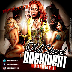 INFINITY UK OLD SKOOL BASHMENT CLEAN MIX BY DJ -KILLER VOL.1