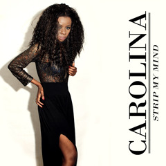 01 CAROLINA DAVIS - STRIP MY MIND