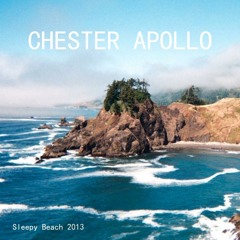 01. Chester Apollo - Campfire Smell