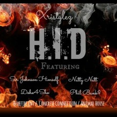 Xristylez - Hold It Down Feat. Sir Johnson Himself, Dohe4Sho, Natty Natt, Phil Bank$