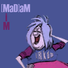 MadamMim (NewShadeofBlue)
