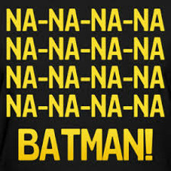 BATMAN - NA-NA-NA-NA (BLANDFORD EXCLUSIVE)