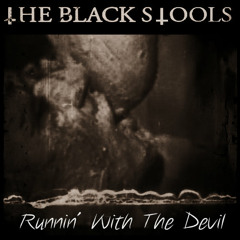 The Black Stools - Cup of Plagues