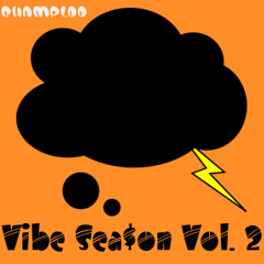 Vibe Sea$on Vol. 2