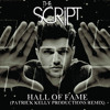 The Script - Hall Of Fame (Patrick Kelly Productions Remix) *Subscribe To My Channel