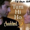Tum Hi Ho Ft-Sun raha hai na tu (Hip Hop) Remix By DJ Rajiv Remix