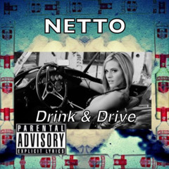 Drink & Drive (Prod. By Hajj Laboratory)