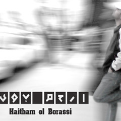 Haitham El Borassi . Arhm Boe ‫‬